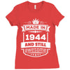 Made In 1944 And Still Awesome Ladies Fitted T-Shirt