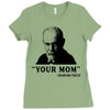 Your Mom, Sigmund Freud Quote, Ladies Fitted T-Shirt