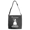 Princesses Are Born In August Adjustable Strap Totes