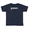 gamer Toddler T-shirt
