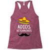 adios Bitchachos Racerback Tank