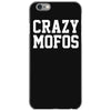 crazy mofos iPhone 6/6s Case