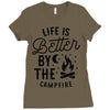 life is better by the camp fire (2) Ladies Fitted T-Shirt