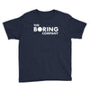 the boring company elon musk Youth Tee