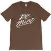 be mine T-Shirt