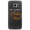 my favorite season is pumpkin spice Samsung Galaxy S7 Edge
