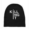 killing it Baby Beanies