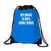 my brain is 80% song lyrics Drawstring Bags