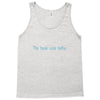 book was better the Tank Top
