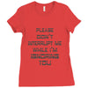 don't interrupt me Ladies Fitted T-Shirt