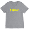 hashtag queer V-Neck Tee