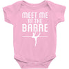 meet me at the barre ballet shoes funny Baby Bodysuit