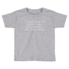 i just want to drink wine Toddler T-shirt