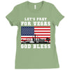 Lets Pray For Vegas, God Bless Ladies Fitted T-Shirt