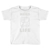 nerd life is the best life Toddler T-shirt