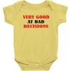 bad decisions Baby Bodysuit