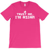 trust me, i'm asian   chinese vietnamese korean japanese lol pride tee T-Shirt