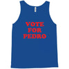 vote for pedro Tank Top