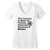 The Universe Is Made Of Protons, Neutrons, Electrons, Morons Women's V-Neck T-Shirt