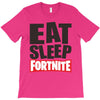 EAT SLEEP FORTNITE T-Shirt