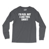i'd flex but i like this shirt Long Sleeve Shirts
