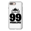 fortnite 99 problems - black iPhone 8 Plus