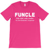 Funcle like Dad, Only Cooler T-Shirt