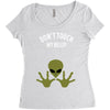 Alien Says Don't Touch My Belly Women's Triblend Scoop T-shirt