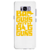 bad guys with big guns Samsung Galaxy S8 Plus