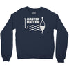 master baiter Crewneck Sweatshirt