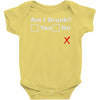am i drunk Baby Bodysuit