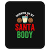 working on my santa body Mousepad