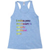 I miss you my heart is empaty wİthout you (2) Racerback Tank