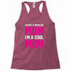 i'm not a regular mom cool Racerback Tank