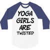 yoga girls are twisted 3/4 Sleeve Shirt