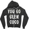 you go glen coco Zipper Hoodie