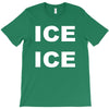 ice ice T-Shirt