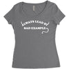 always lead by bad example Women's Triblend Scoop T-shirt