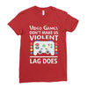 i love video games. Ladies Fitted T-Shirt