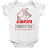 always use protection Baby Onesie
