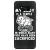 my body is a temple in which a lot of pigs have been sacificed Samsung Galaxy S8