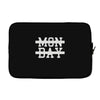 mon day Laptop sleeve