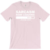 sarcasm now loading mens T-Shirt