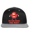 do you know the way Snapback