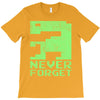 never forget T-Shirt