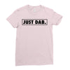 just dab border Ladies Fitted T-Shirt