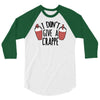 i don't give a crappe 3/4 Sleeve Shirt