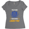 police mom  i rised mine. Women's Triblend Scoop T-shirt