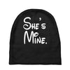 she's mine Baby Beanies