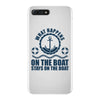 What Happens On The Boat...Stays On The Boat iPhone 7 Plus Case